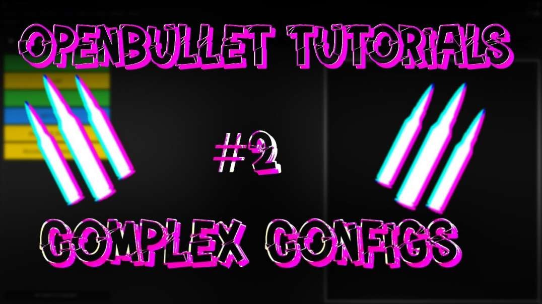 ⁣Creating Complex Config (Tokens) Open Bullet Tutorials #2