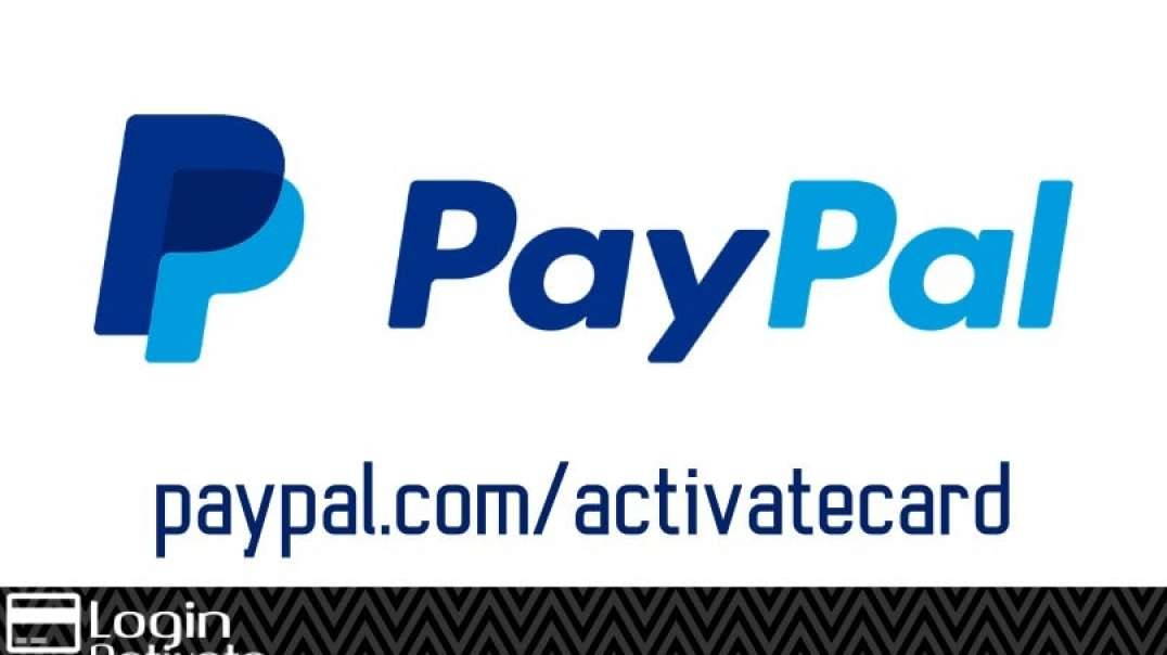 how to make paypal account and activate it