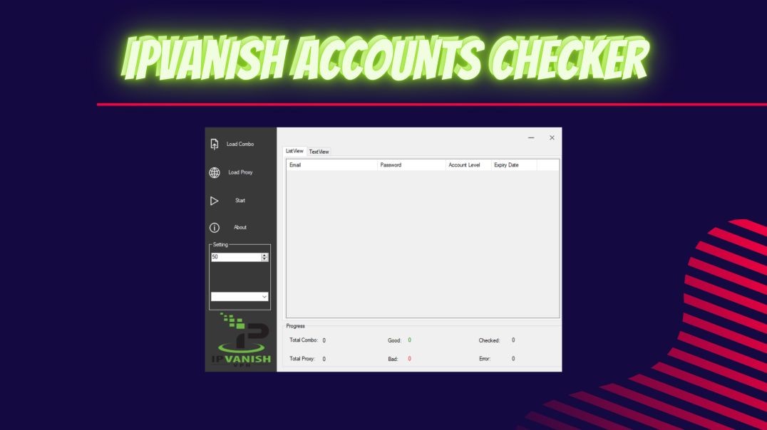 IPVanish Accounts Checker [2022]