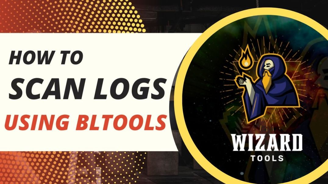 How to Scan Logs Using BLTOOLS [2022]
