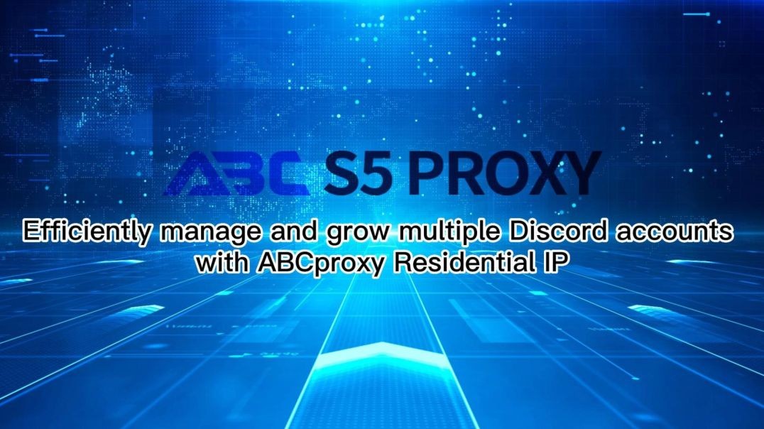 Efficiently manage and grow multiple Discord accounts with ABCproxy Residential IP
