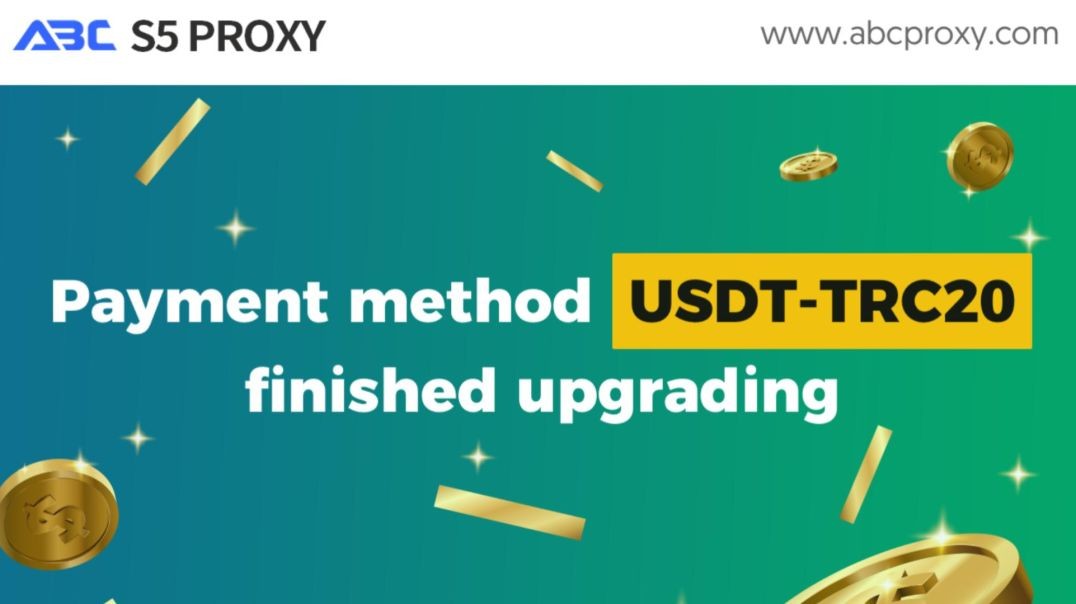 ABCproxy have upgraded payment method USDT-TRC20