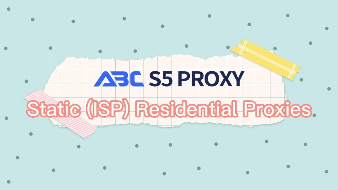 ISP Proxies by ABCProxy guarantee a long session time