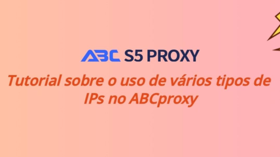 Um tutorial muito detalhado sobre como usar vários tipos de IPs no ABCproxy