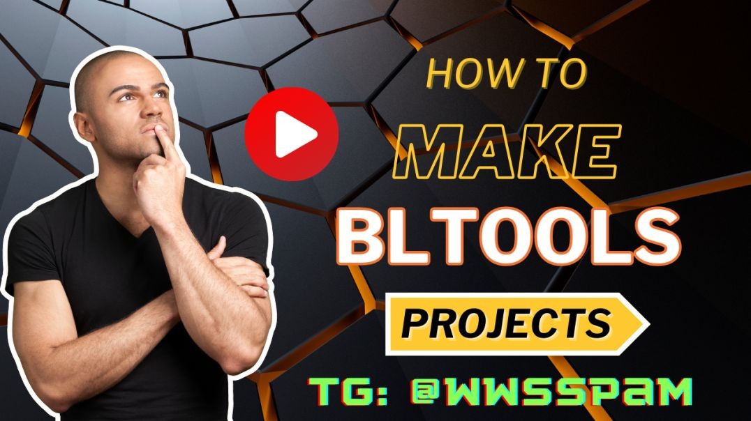HOW TO MAKE A BLTOOLS PROJECT