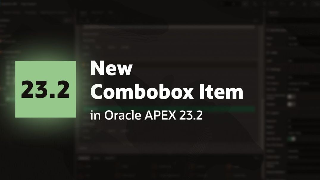 ⁣New Combobox Item in Oracle APEX 23.2